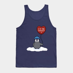 You are the coolest penguin Tank Top